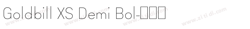 Goldbill XS Demi Bol字体转换